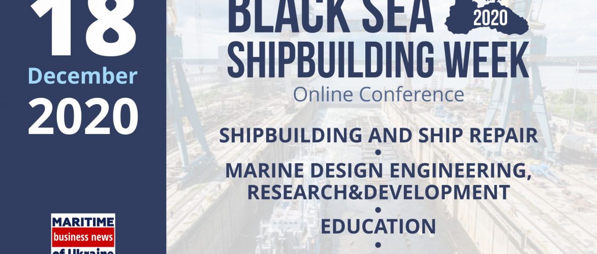 (ВІДЕО) Стартувала онлайн конференція Black Sea Shipbuilding Week 2020